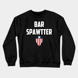 Bar Spawtter Crewneck Sweatshirt